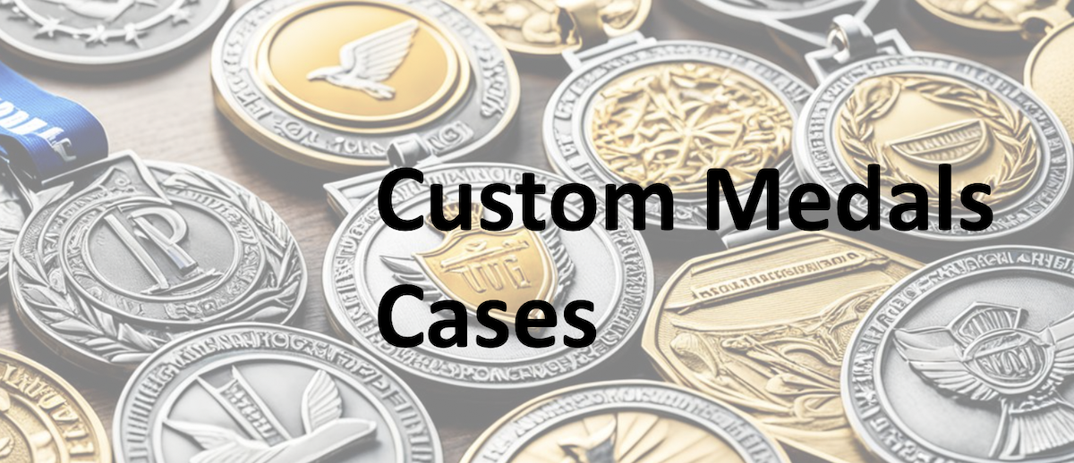 Custom Medal Cases